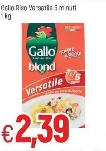 Famila Gallo Riso Versatile 5 minuti 1 kg offerta