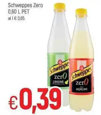 Famila Schweppes Zero 0,60 L PET offerta