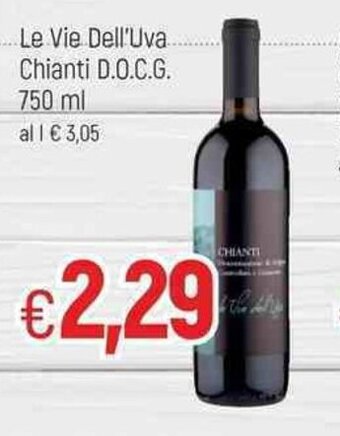 Famila Le Vie Dell'Uva Chianti D.O.C.G. 750 ml offerta