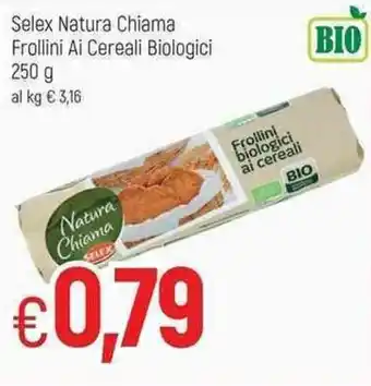 Famila Selex Natura Chiama Frollini Ai Cereali Biologici 250 g offerta