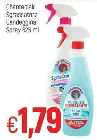 Famila Chanteclair Sgrassatore Candeggina Spray 625 ml offerta
