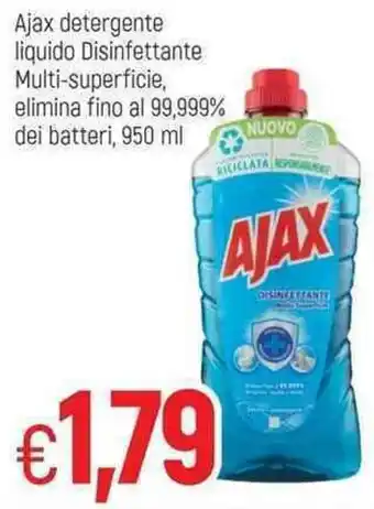 Famila Ajax detergente liquido Disinfettante Multi-superficie elimina fino al 99,999% dei batteri, 950 ml offerta