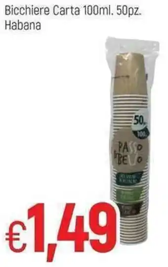 Famila Bicchiere Carta 100ml. 50pz. Habana offerta