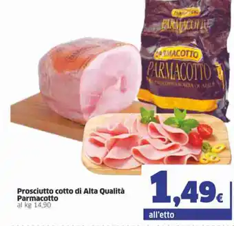 Ok Sigma Prosciutto cotto di Alta Qualitá Parmacotto offerta