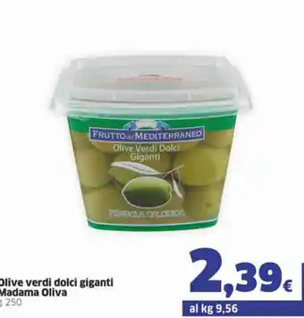 Olive verdi dolci giganti Madama Oliva 250g