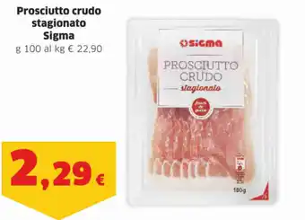 Ok Sigma Prosciutto crudo stagionato Sigma 100g offerta