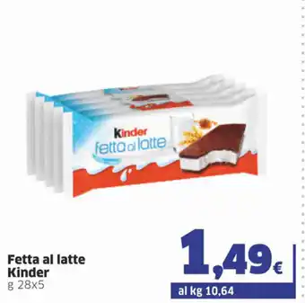 Ok Sigma Kinder Fetta al latte 28x5g offerta
