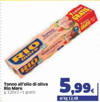 Ok Sigma Tonno all'olio di oliva Rio Mare offerta
