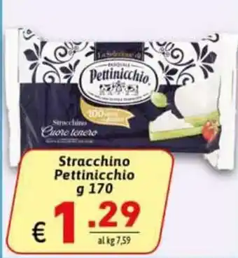 Ipercarni Stracchino Pettinicchio 170 g offerta