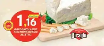 Vivo Supermercati Biraghi Gorgonzola DOp Selezione All'Etto offerta