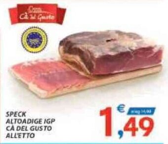 Vivo Supermercati Speck Altoadige IGP ca Del Gusto All'etto offerta