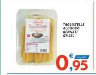 Tagliatelle All'Uovo Bennati 250 gr