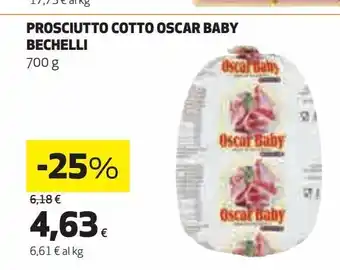 Ipercoop Prosciutto cotto oscar baby bechelli offerta