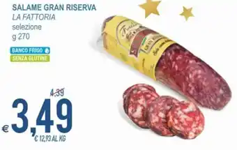 MD Discount Salame Gran Riserva La Fattoria 270 g offerta