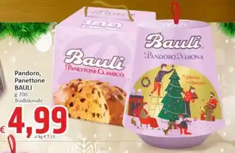 Paghi Poco Bauli Pandoro,Panettone 700 g offerta