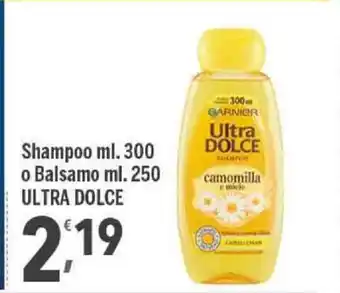Supermercati Dok Ultra Dolce Shampoo 300ml o Balsamo 250ml offerta
