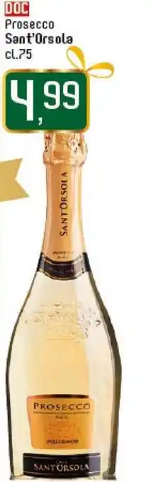 IperFamila Sant'Orsola Prosecco DOC 75 cl. offerta