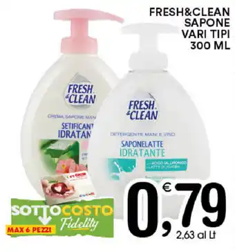 Fresh & Clean Sapone Vari Tipi 300ml