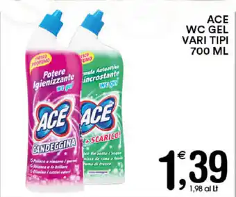 Gecop Ace Wc Gel Vari Tipi 700ml offerta