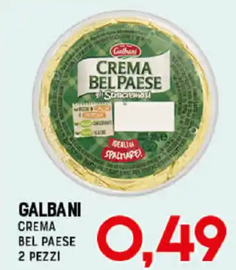 Gran Risparmio Galbani Crema Bel Paesa 2 Pezzi offerta