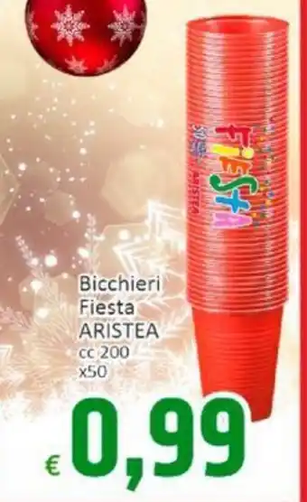 Paghi Poco Bicchieri Fiesta Aristea 200 cc x 50 offerta