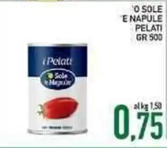 'O Sole 'e Napule Pelati 500 gr