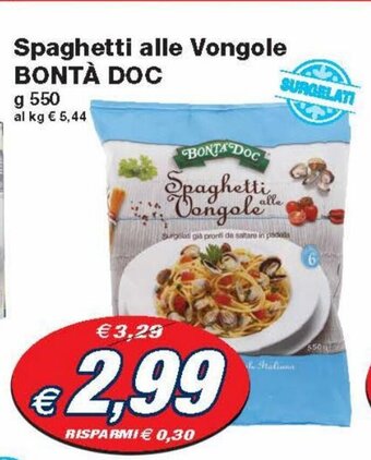 Prix Quality Spaghetti alle Vongole Bontà DOC 550 g offerta