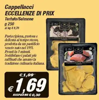 Cappellacci Eccellenze Di Prix Tartufo/ Salmone 250 g