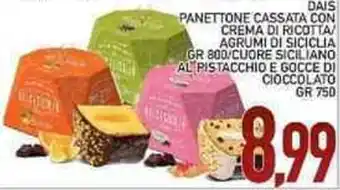 Bitar Dais Pannetone Cassata Con Crema di Ricotta/Agrumi di Siciclia gr 800/Cuore Siciliano Al Pistacchio e Gocce di Cioccolato gr offerta