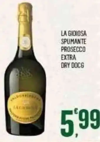 Vibian La Gioiosa Spumante Prosecco Extra Dry DOCG offerta