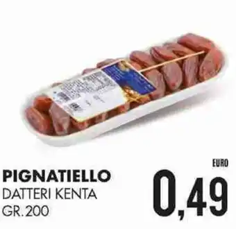 Pignatiello Datteri Kenta gr. 200