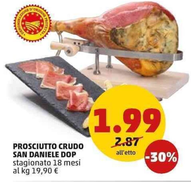 Prosciutto Crudo San Daniele DOP stagionato 18 mesi offerta di PENNY