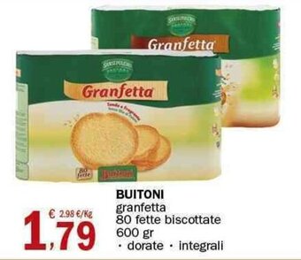 Crai Buitoni granfetta 80 fette biscottate 600 gr dorate, integrali offerta
