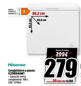 MediaWorld Hisense Congelatore a pozzo FC258D4AW1 offerta