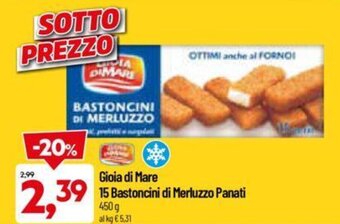 DPiù Gioia di Mare 15 Bastoncini di Merluzzo Panati 450 g offerta