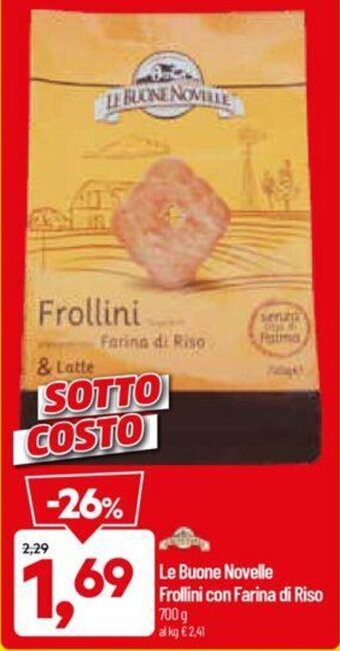 DPiù Le Buone Novelle Frollini con Farina di Riso 700 g offerta