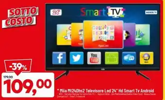 DPiù Miia Mt24Dhs2 Televisore Led 24" Hd Smart Tv Android offerta