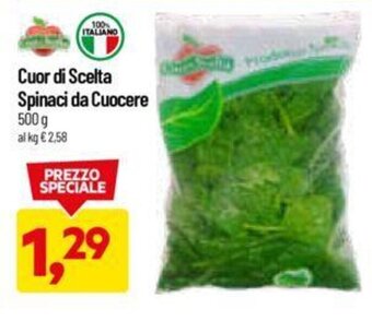 DPiù Cuor di Scelta Spinaci da Cuocere 500 g offerta