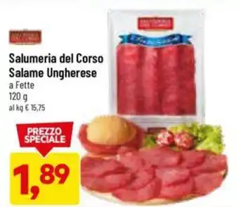 DPiù Salumeria del Corso Salame Ungherese a Fette 120 g offerta