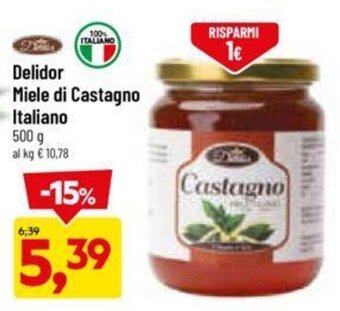 DPiù Delidor Miele di Castagno Italiano 500 g offerta