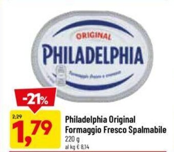 DPiù Philadelphia Original Formaggio Fresco Spalmabile 220 g offerta