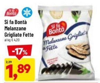 DPiù Si fa Bontà Melanzane Grigliate Fette offerta