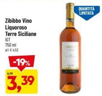 DPiù Zibibbo Vino Liquoroso Terre Siciliane IGT 750 ml offerta