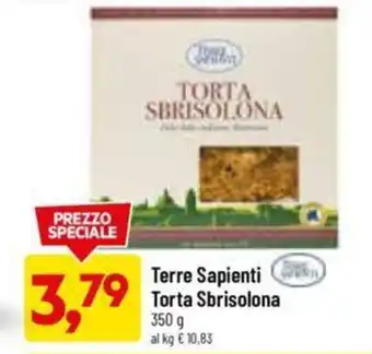 DPiù Terre Sapienti Torta Sbrisolona 350 g offerta