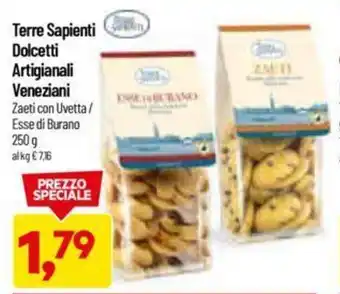 DPiù Terre Sapienti Dolcelatti Artigianali Veneziani 250 g offerta