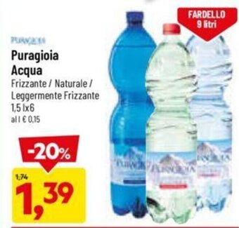DPiù Puragioia Acqua Frizzante / Naturale / Leggermente Frizzante 1,5 l x 6 offerta