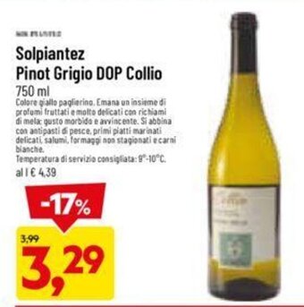 DPiù Solpiantez Pinot Grigio DOP Collio 750 ml offerta