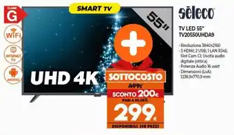 Expert Sèleco TV LED 55" TV20550UHDA9 offerta