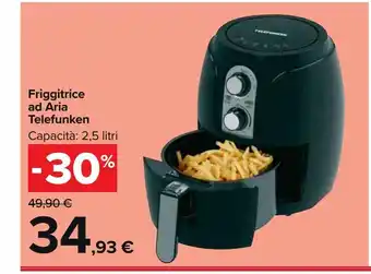 Carrefour Market Friggitrice a aria telefunken offerta