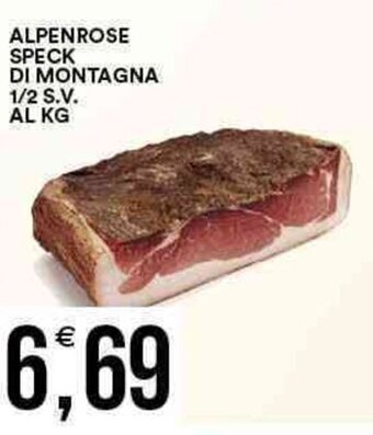 Vantaggio Cash&Carry Alpenrose Speck di Montagna 1/2 S.V. offerta